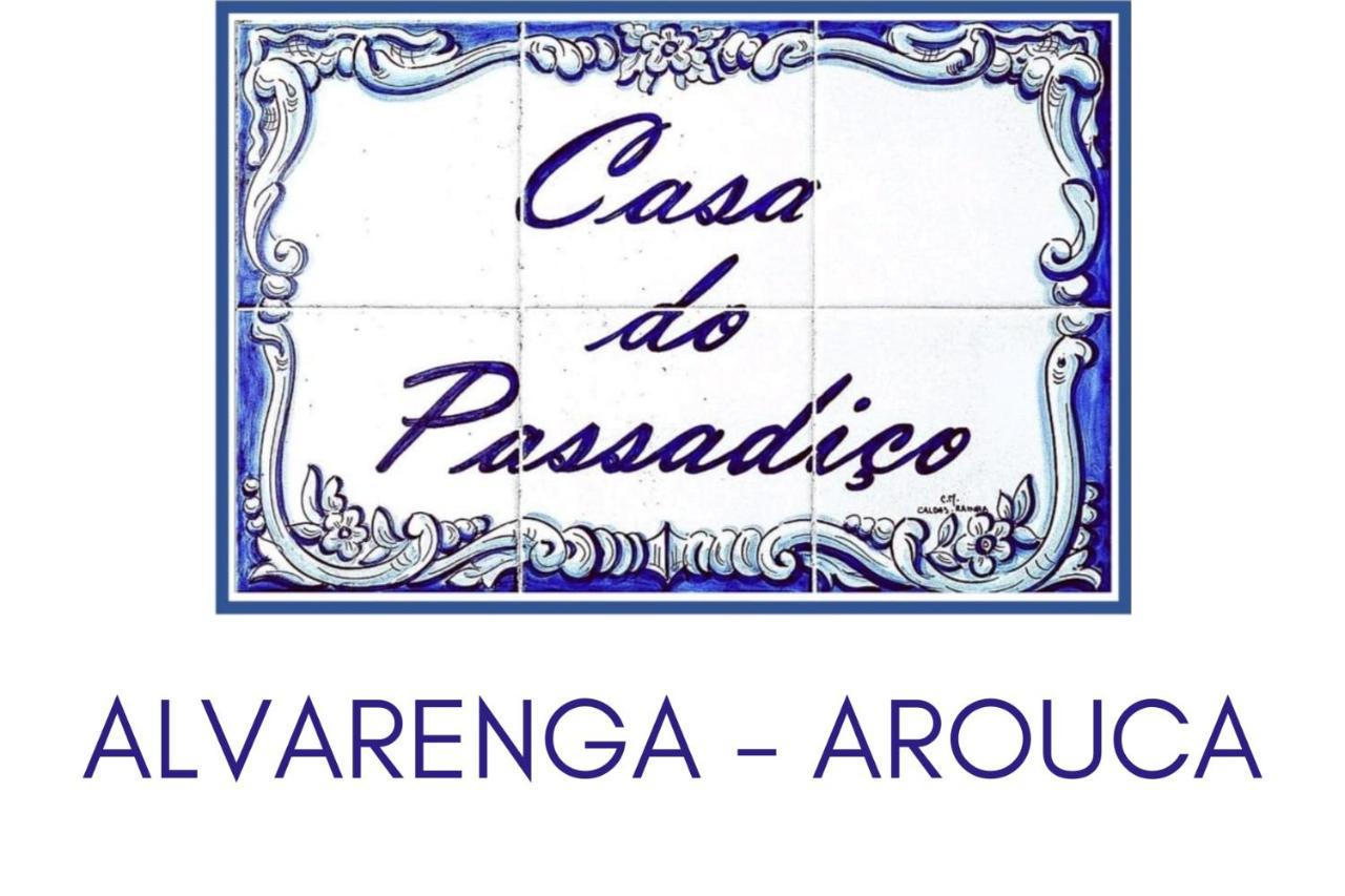 Casa Do Passadico - Alvarenga Buitenkant foto